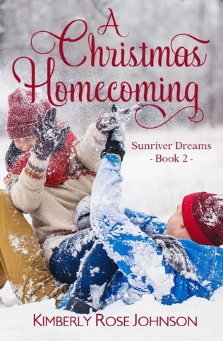 A Christmas Homecoming by Kimberly Rose Johnson