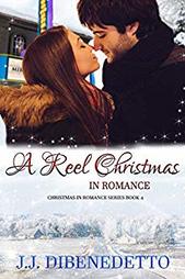 A Reel Christmas in Romance by J.J. DiBenedetto