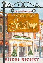 Welcome to Spicetown by Sheri Richey
