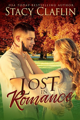Lost In Romance by Stacy Claflin