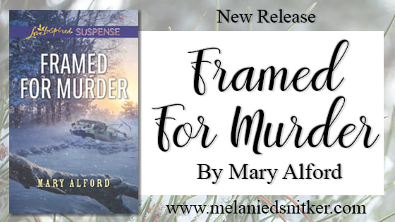 New Release: Framed for Murder by Mary Alford on melaniedsnitker.com