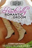 The Practically Romantic Groom by Maria Hoagland