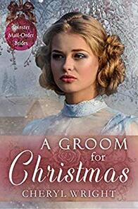 A Groom for Christmas by Cheryl Wright
