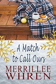 A Match to Call Ours by Merrillee Whren