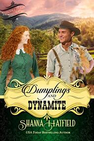 Dumplings and Dynamite ​by Shanna Hatfield
