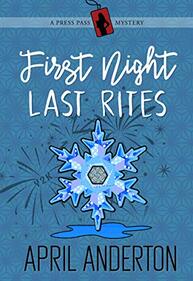 First Night Last Rites ​by April Anderton