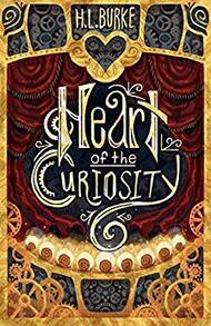 Heart of the Curiosity by H.L. Burke