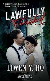 Lawfully Cherished by Liwen Y. Ho