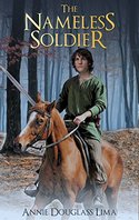 The Nameless Soldier by Annie Douglass Lima