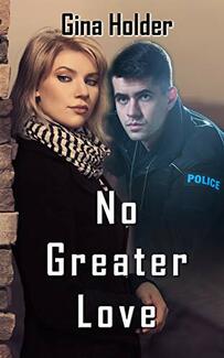 No Greater Love by Gina Holder
