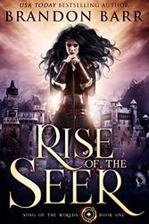 Rise of the Seer by Brandon Barr