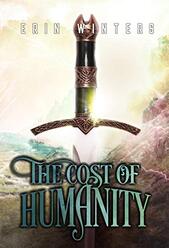 The Cost of Humanity ​by Erin Winters