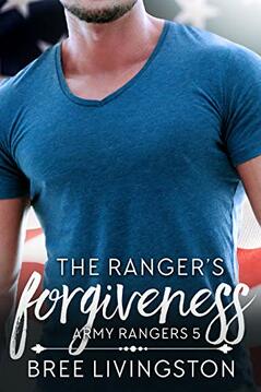 The Ranger's Forgiveness by Bree Livingston