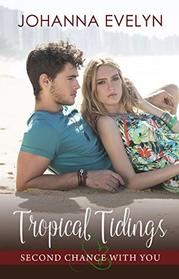 Tropical Tiding by Johanna Evelyn