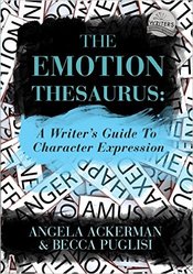 Author Tips: Show, Don't Tell - Using The Emotion Thesaurus