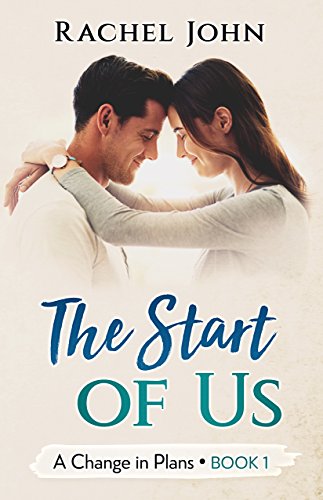 New Release: The Start of Us by Rachel John