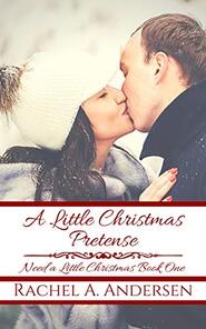 A Little Christmas Pretense ​by Rachel Andersen
