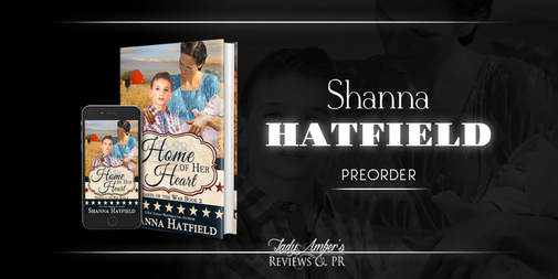 Available for Pre-Order: Home of Her Heart by Shanna Hatfield