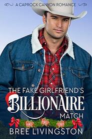 The Fake Girlfriend's Billionaire Match ​by Bree Livingston