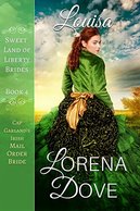 Louisa: Cap Garland's Irish Mail Order Bride by Lorena Dove