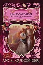 Abandoned Hope by Angelique Conger