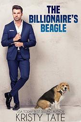 The Billionaire's Beagle by Kristy Tate