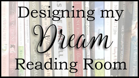 Designing My Dream Reading Room by Melanie D. Snitker