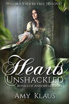 Hearts Unshackled by Amy Klaus