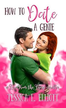 How to Date a Genie by Jessica L. Elliott