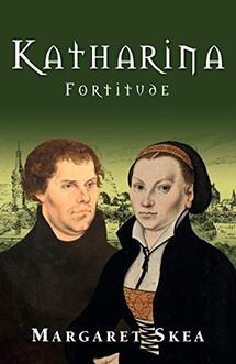 Katharina Fortitude by Margaret Skea