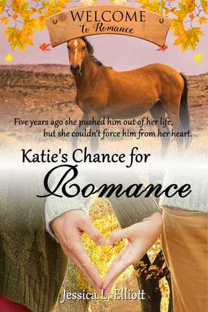 Katie's Chance for Romance by Jessica L. Elliott