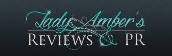 Lady Amber's Reviews & PR