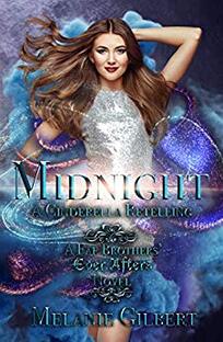 Midnight: A Cinderella Retelling ​by Melanie Gilbert