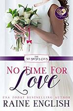 No Time for Love by Raine English
