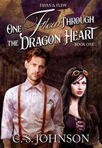 One Flew Through the Dragon Heart by C. S. Johnson