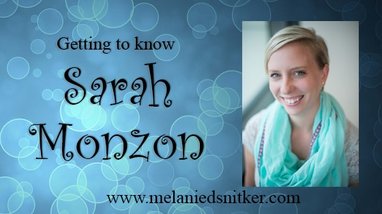 Getting to know Sarah Monzon - Melanie D. Snitker